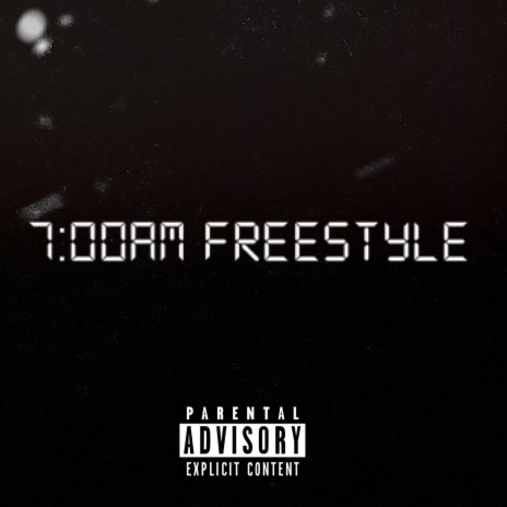 7AM Freestyle | Boomplay Music