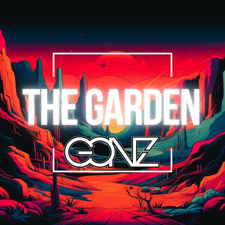 The Garden | Boomplay Music