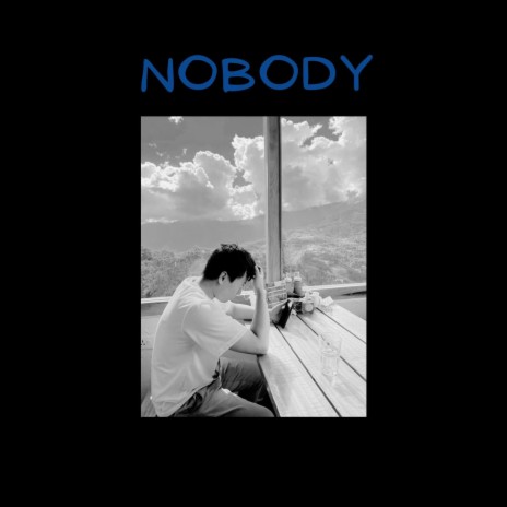 nobody | Boomplay Music
