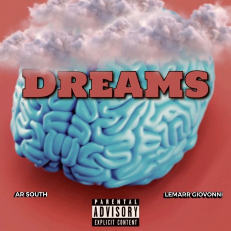 Dreams ft. Lemarr Giovanni | Boomplay Music