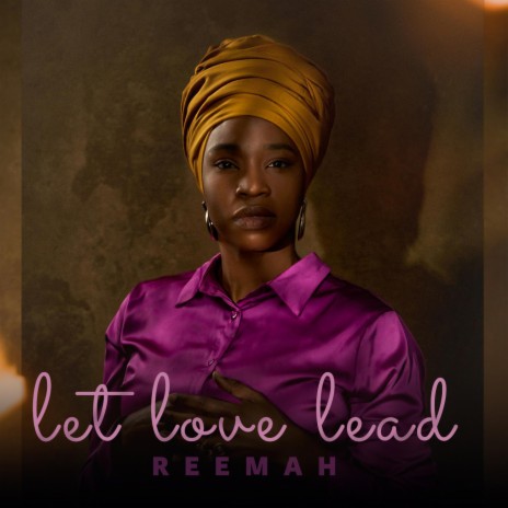 Let Love Lead | Boomplay Music