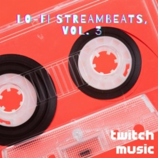 Lo-Fi StreamBeats, Vol. 3