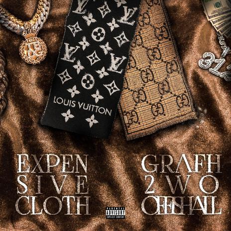 Expensive Cloth ft. Grafh | Boomplay Music