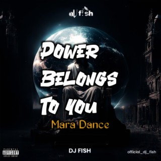 Power Belongs To You Mara Dance