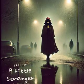 A Little Stranger