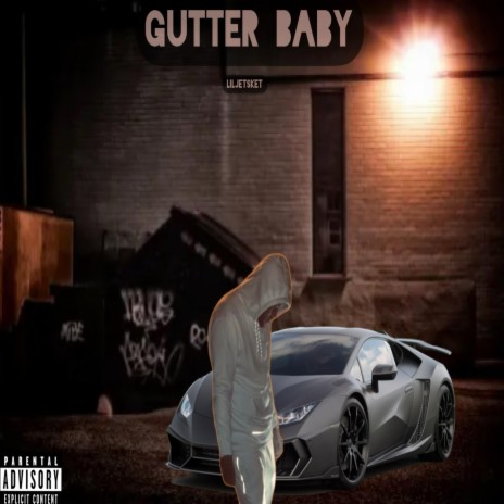 Gutter baby | Boomplay Music