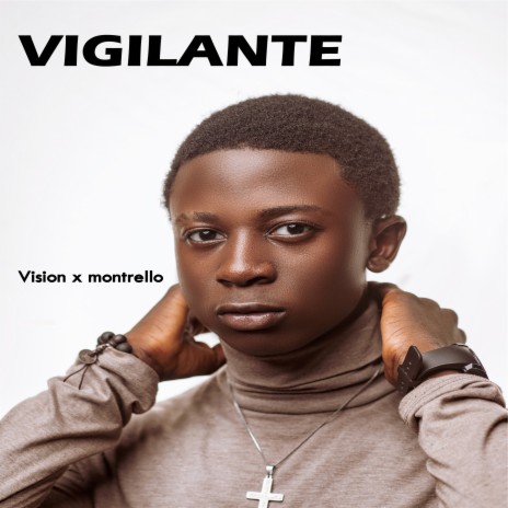 Vigilante | Boomplay Music