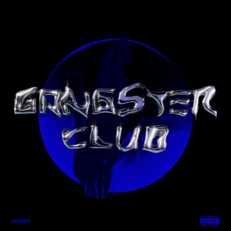 Gangster Club 🅴 | Boomplay Music