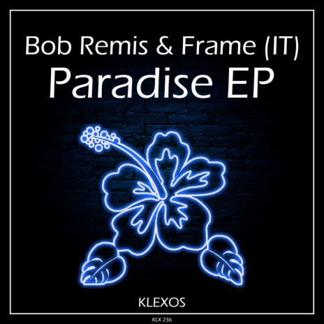 Paradise (Bob Remis Remix) | Boomplay Music