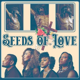 Seeds of Love