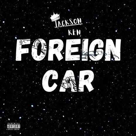 Foreign Car | Boomplay Music