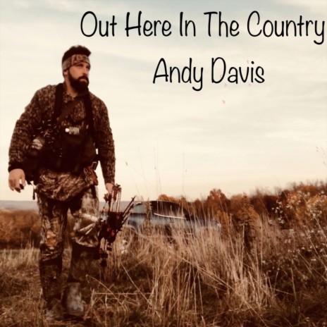 Out Here in the Country | Boomplay Music