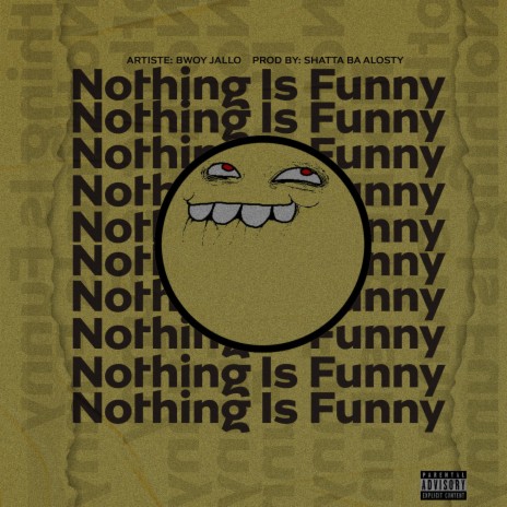 Nothing Is Funny | Boomplay Music