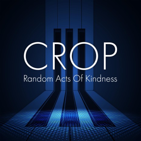 Random Acts Of Kindness | Boomplay Music