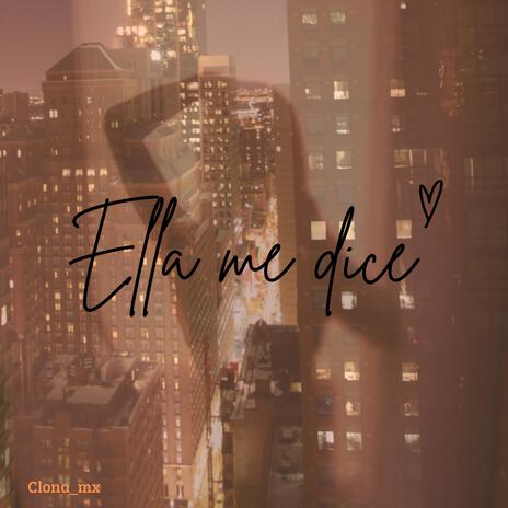 Ella me dice / en la Quiebra | Boomplay Music