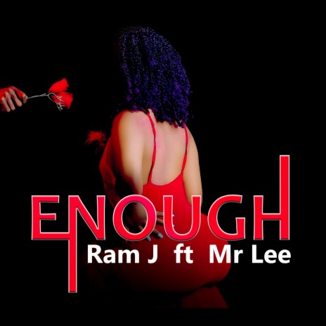 ENOUGH ft. Mr lee | Boomplay Music