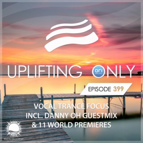 Oniria [UpOnly 399] [Premiere] (Mix Cut) | Boomplay Music
