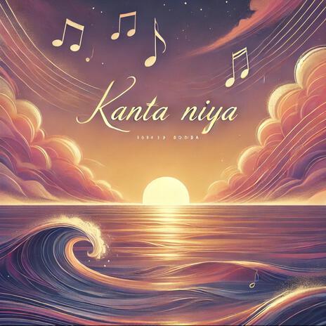 Kanta Niya (His Song)