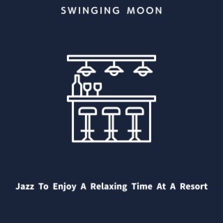 Jazz To Enjoy A Relaxing Time At A Resort