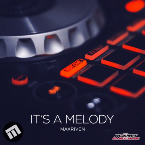 It's A Melody (Original Mix)