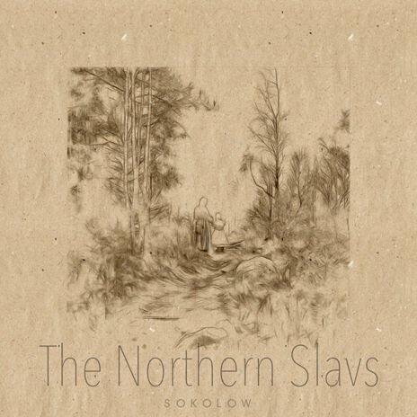 The Northern Slavs | Boomplay Music