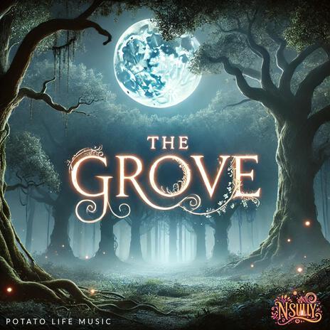 The Grove | Boomplay Music