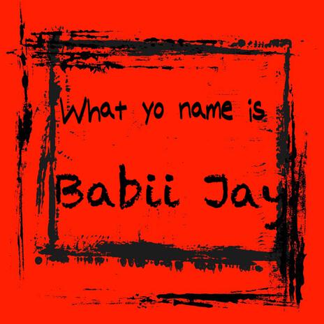 What yo name is | Boomplay Music