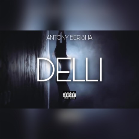 DELLI | Boomplay Music