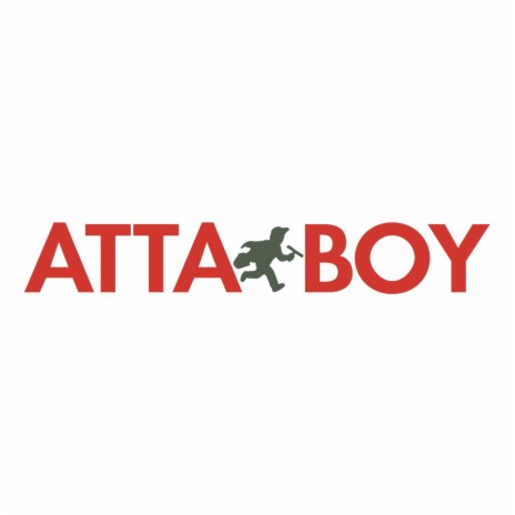 Atta Boy | Boomplay Music