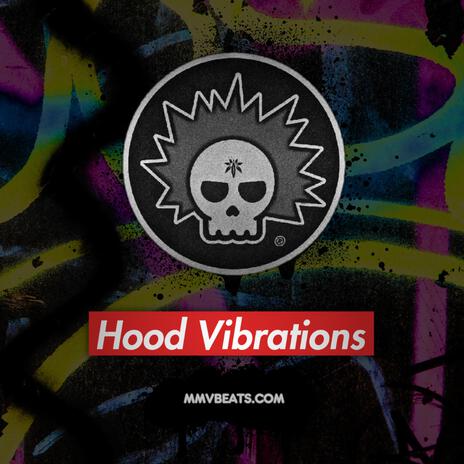 Hood Vibrations | Boomplay Music