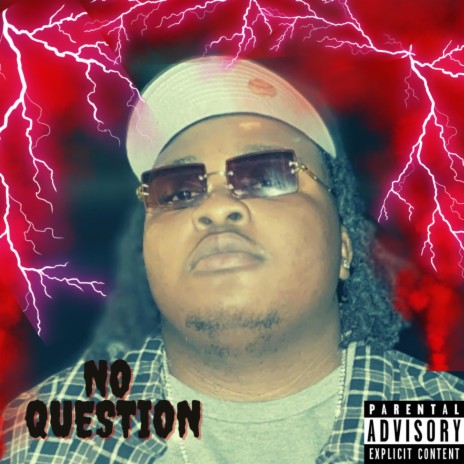 No Question | Boomplay Music