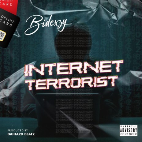 Internet Terrorist | Boomplay Music