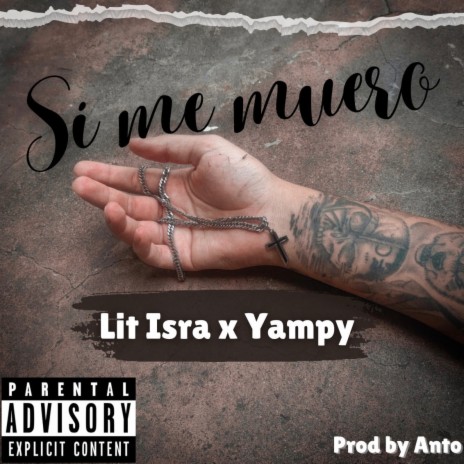 Si me muero ft. Yampy | Boomplay Music