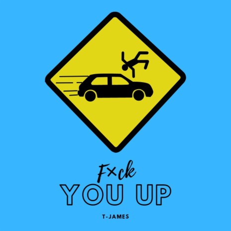 Fuck You Up | Boomplay Music