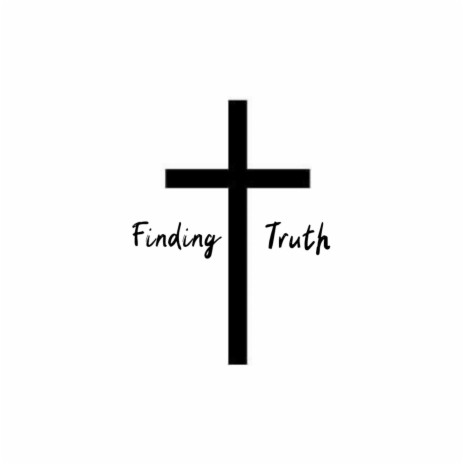 Finding Truth | Boomplay Music
