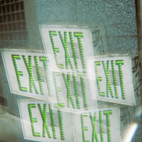 Exit Sign | Boomplay Music