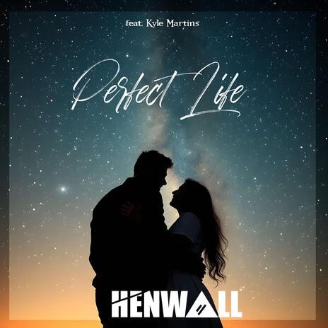 Perfect Life | Boomplay Music