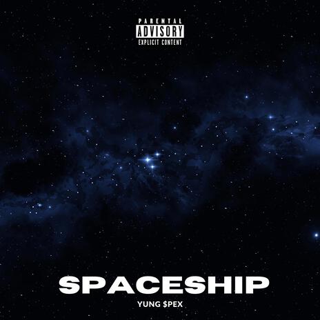 Spaceship | Boomplay Music