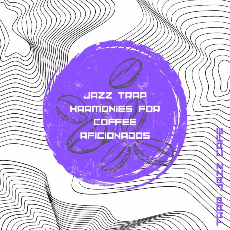 Jazz Jazzy (Instrumental Trap Jazz Beats) | Boomplay Music