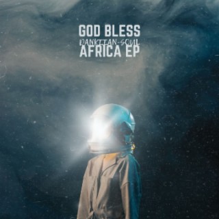 God Bless Africa (DankiiN-soul)