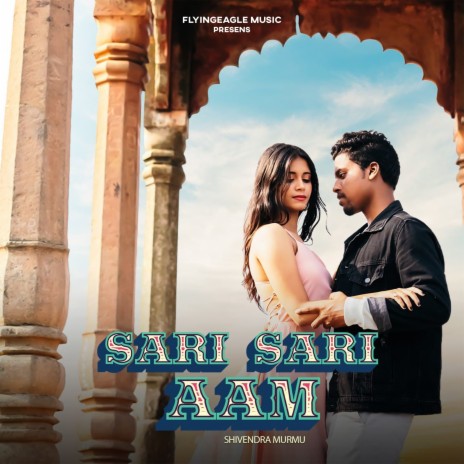 Sari Sari Aam | Boomplay Music