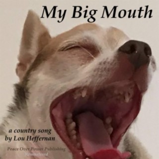 My Big Mouth (Remastered)