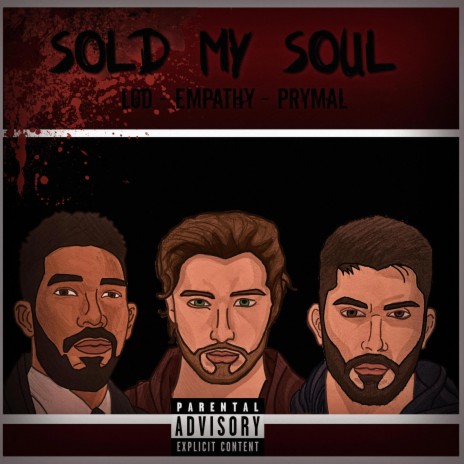 Sold My Soul ft. Empathy & Light Of Destiny | Boomplay Music