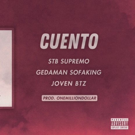 Cuento ft. Joven BTZ & Gedaman Sofaking | Boomplay Music