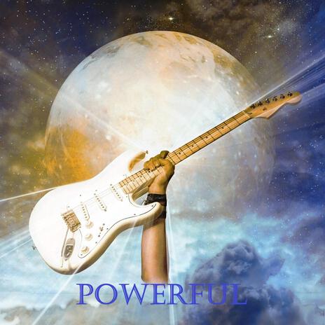 Powerful | Boomplay Music