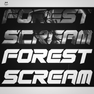 Forest Scream