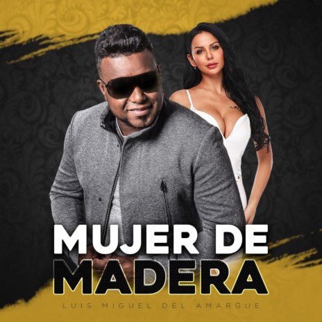 Mujer de Madera | Boomplay Music