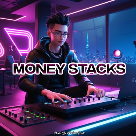 Money Stacks | Boomplay Music