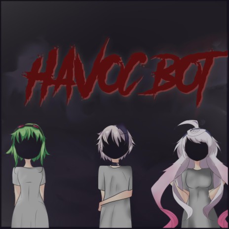 Havoc Bot | Boomplay Music
