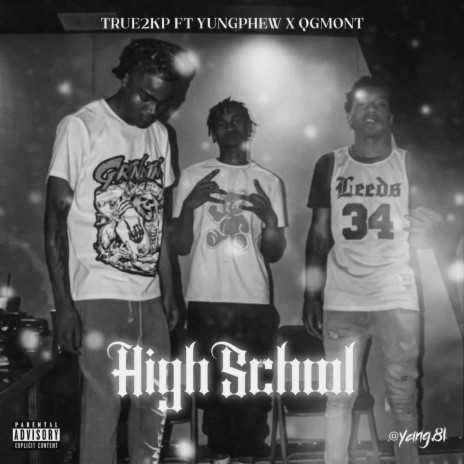 High School ft. Qgmont & YungPhew | Boomplay Music